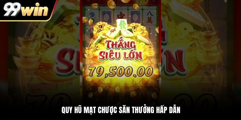 Quy hũ Mạt Chược săn thưởng hấp dẫn
